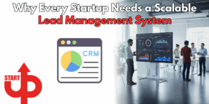 Lead Management System for Startup Growth | LeadNXT