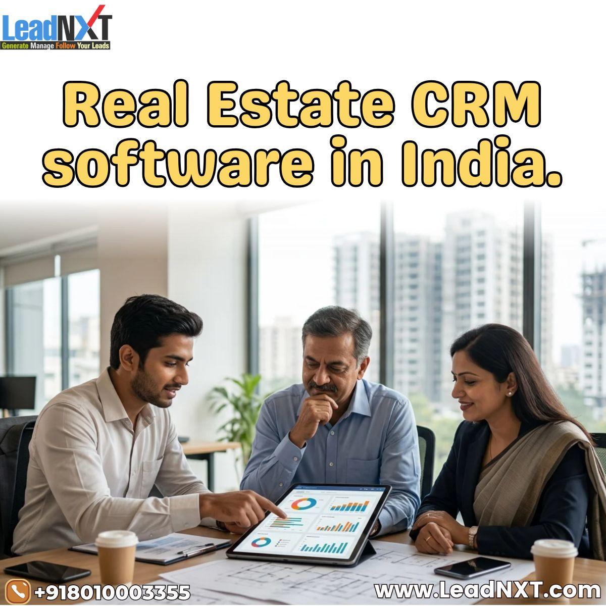 Real Estate CRM Software India: The Complete Guide for Builders and Developers (2026)