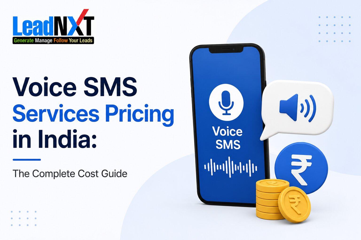 Voice SMS Services Pricing in India 2026: The Complete Cost Guide